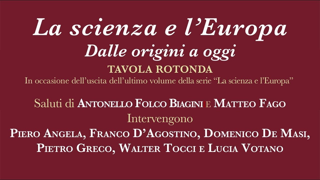 20 marzo 2019 La scienza e l'Europa - Dalle origini a oggi