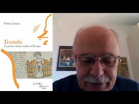"Trotula. La prima donna medico d'Europa" intervista all'autore Pietro Greco - L'Asino d'oro ed.