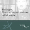 Heidegger, l'introduzione del nazismo nella filosofia