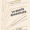 La pazzia dimenticata
