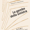 Le gambe della sinistra