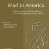 Mad in America
