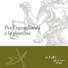 Per l'eguaglianza e la giustizia