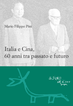 Italia e Cina, 60 anni tra passato e futuro