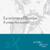 La scienza e l'Europa. Il primo Novecento