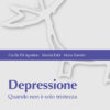 Depressione. Quando non è solo tristezza