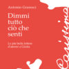 Dimmi tutto ciò che senti