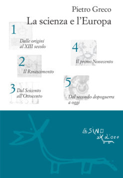 La scienza e l'Europa. I cinque volumi