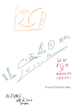 Il cielo della luna. Un film di Massimo Fagioli
