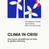 Clima in crisi. Una nuova socialità per la lotta al global warming