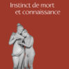 Instinct de mort et connaissance
