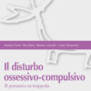 Il disturbo ossessivo-compulsivo